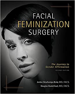 Facial Feminization Surgery: A Journey to Gender Affirmation